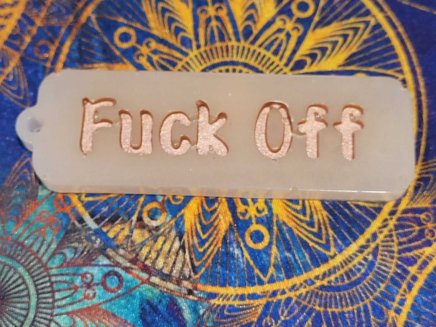 Fuck Off Attitude Keychain - Tag