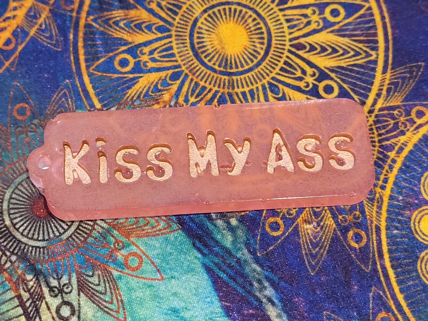 Kiss My Ass Keychain